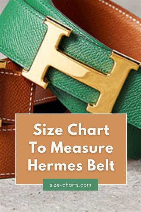 hermes belt size chart women|Hermes belt waist size.